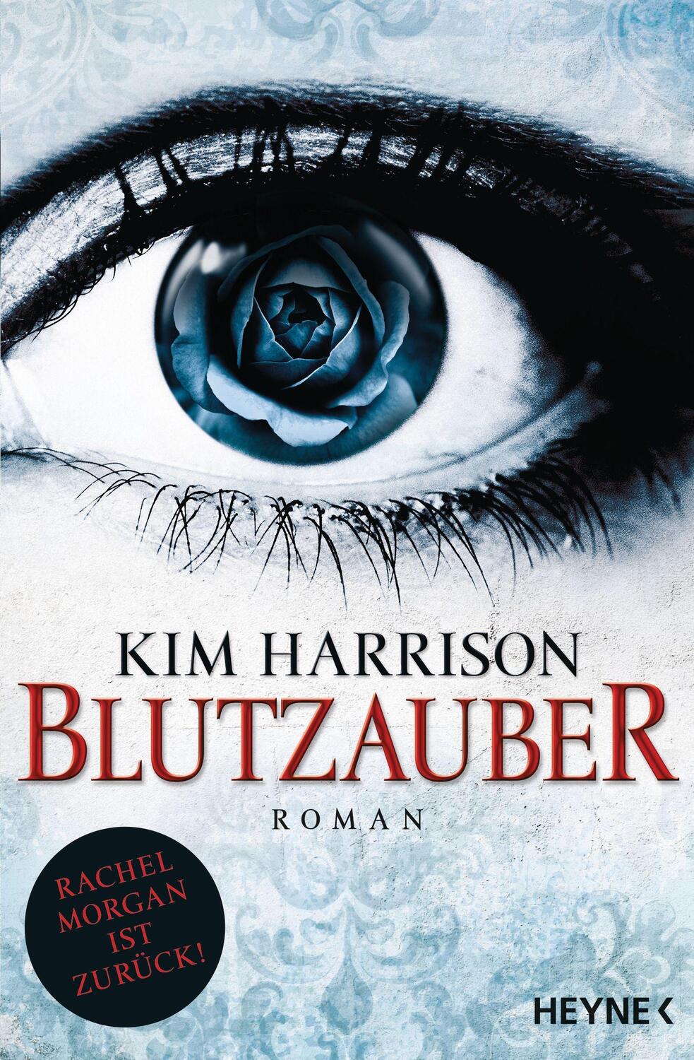 Cover: 9783453321052 | Blutzauber | Die Rachel-Morgan-Serie 15 - Roman | Kim Harrison | Buch