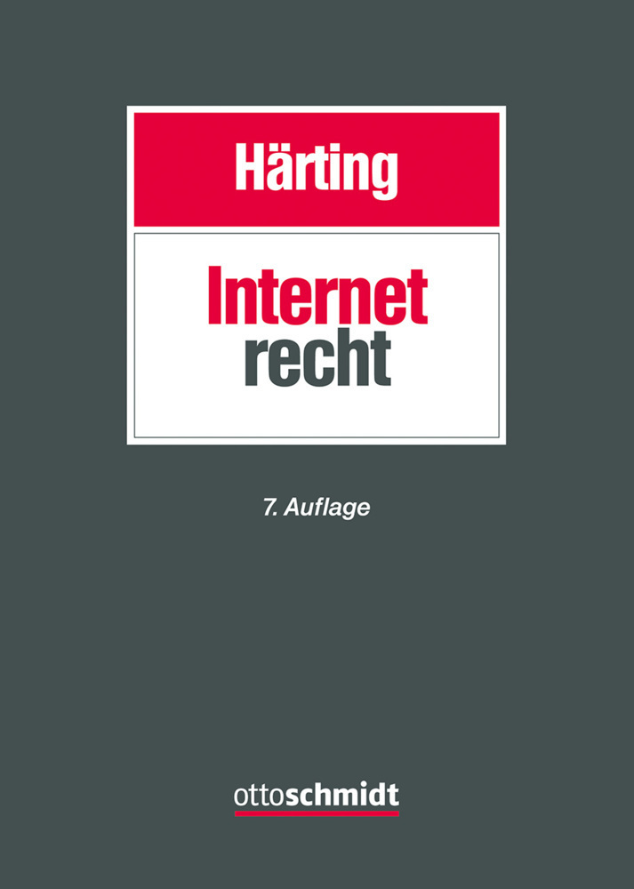 Cover: 9783504560973 | Internetrecht | Niko Härting | Buch | 650 S. | Deutsch | 2022