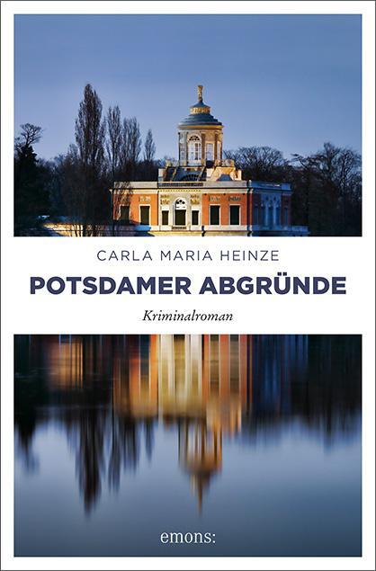 Cover: 9783740809553 | Potsdamer Abgründe | Kriminalroman | Carla Maria Heinze | Taschenbuch