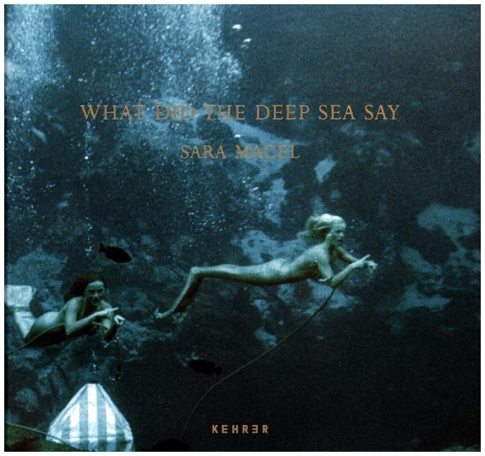 Cover: 9783969000526 | Sara Macel | What Did the Deep Sea Say | Sara Macel | Buch | 102 S.