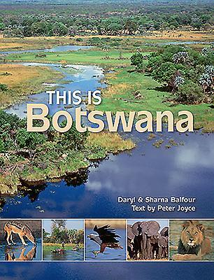 Cover: 9781928213383 | This Is Botswana | Peter Joyce | Taschenbuch | Englisch | 2016