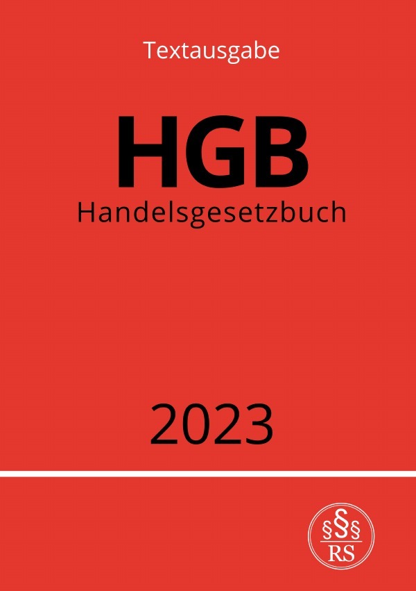 Cover: 9783757530013 | Handelsgesetzbuch - HGB 2023 | DE | Ronny Studier | Taschenbuch | 2023