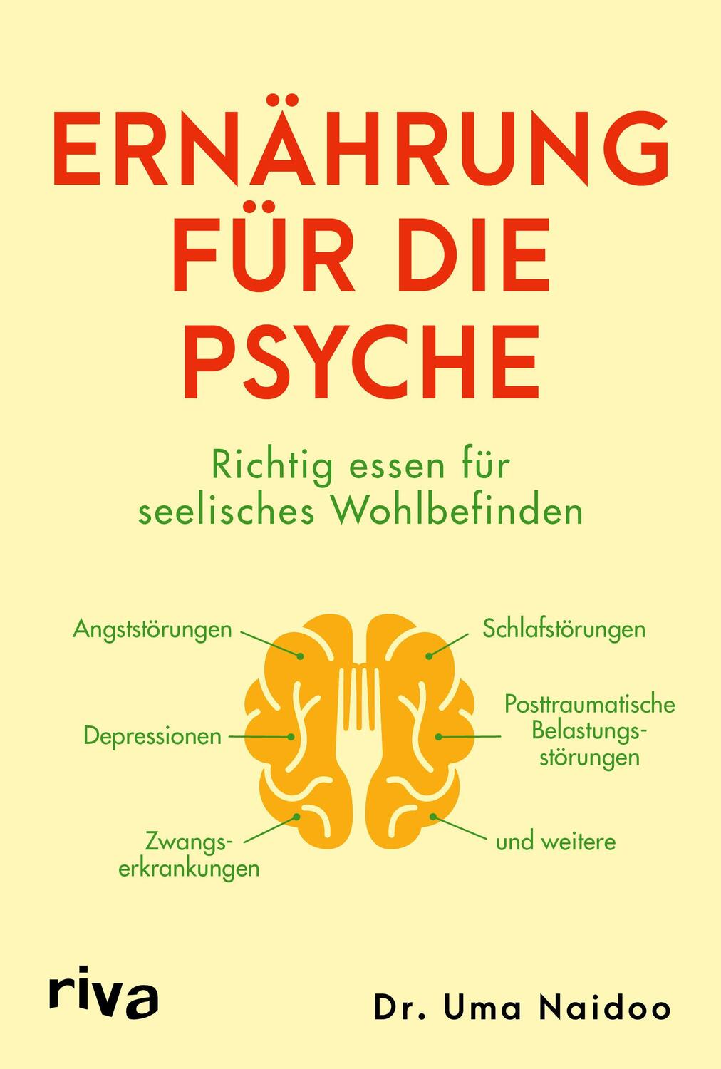 Cover: 9783742318015 | Ernährung für die Psyche | Uma Naidoo | Taschenbuch | 384 S. | Deutsch