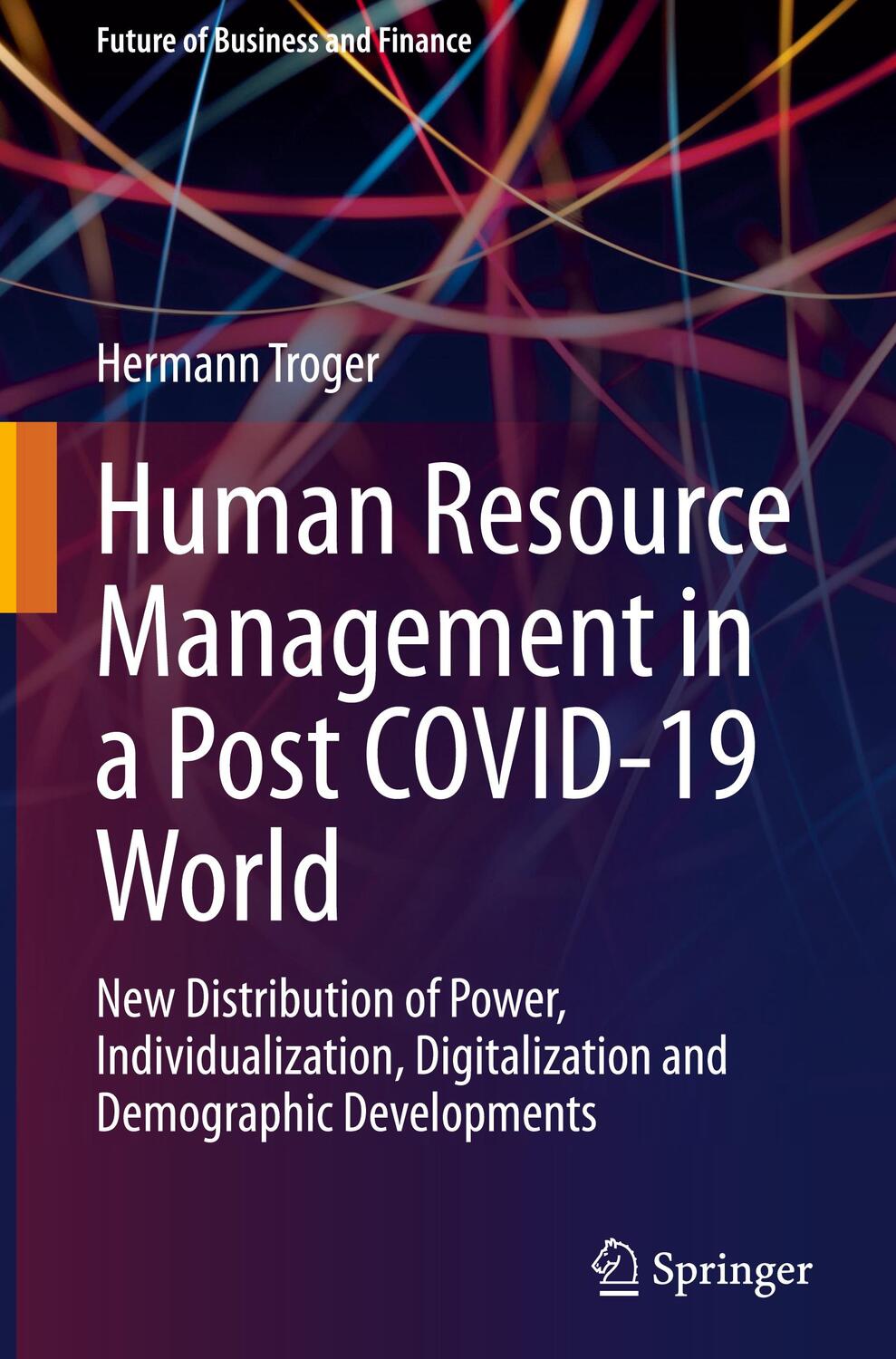 Cover: 9783030674694 | Human Resource Management in a Post COVID-19 World | Hermann Troger
