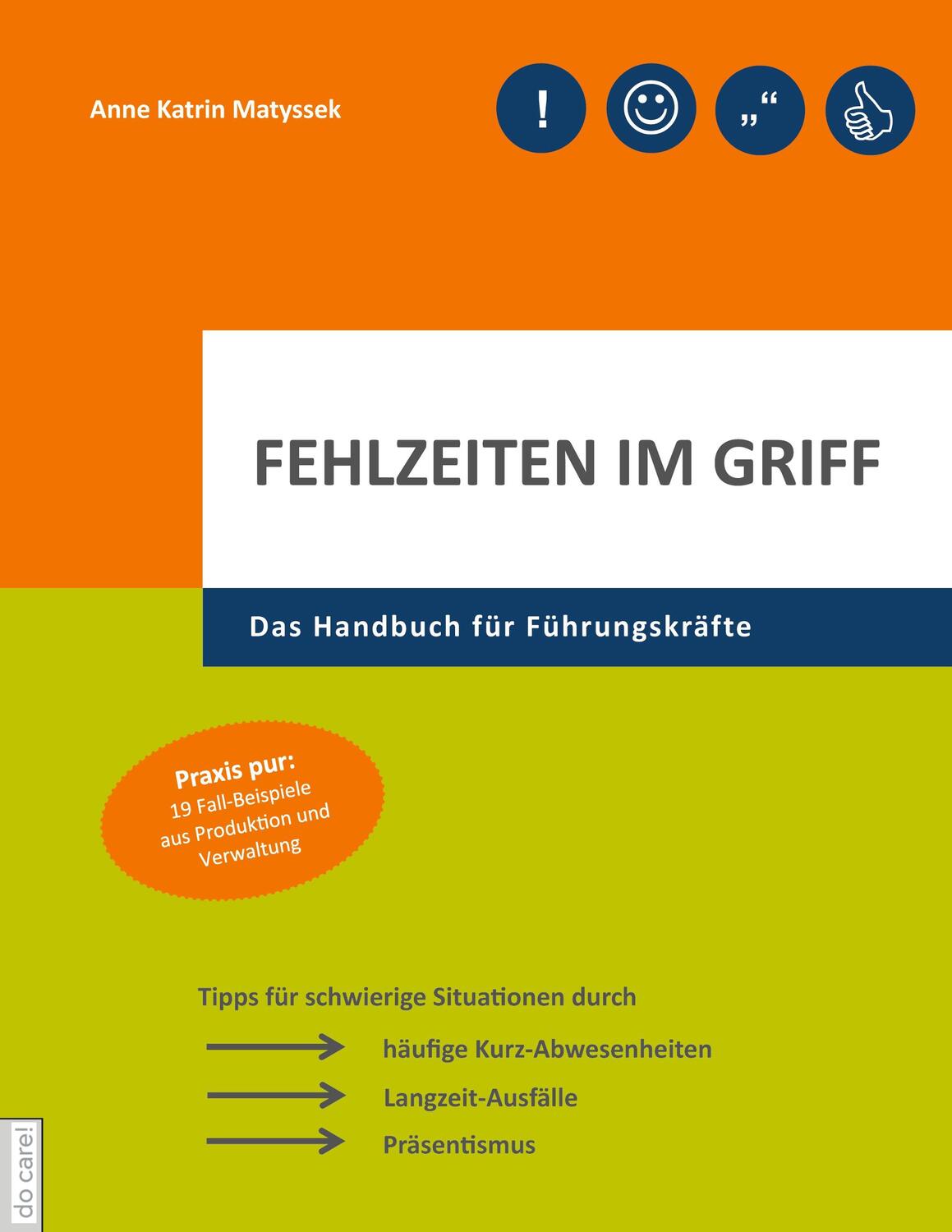 Cover: 9783751979030 | Fehlzeiten im Griff | Das Handbuch für Führungskräfte | Matyssek