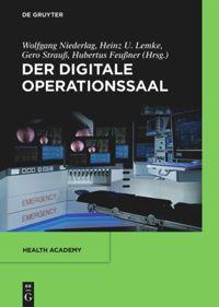 Cover: 9783110554311 | Der digitale Operationssaal | Hubertus Feußner (u. a.) | Taschenbuch