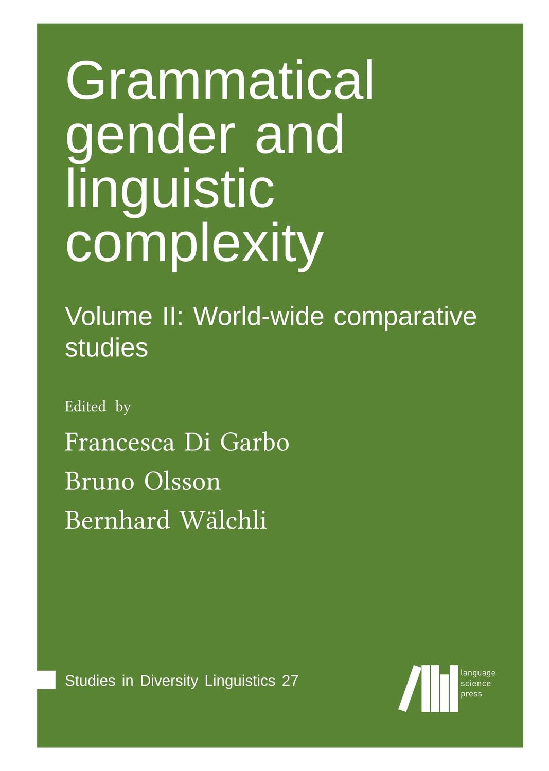 Cover: 9783961101818 | Grammatical gender and linguistic complexity II | Garbo (u. a.) | Buch