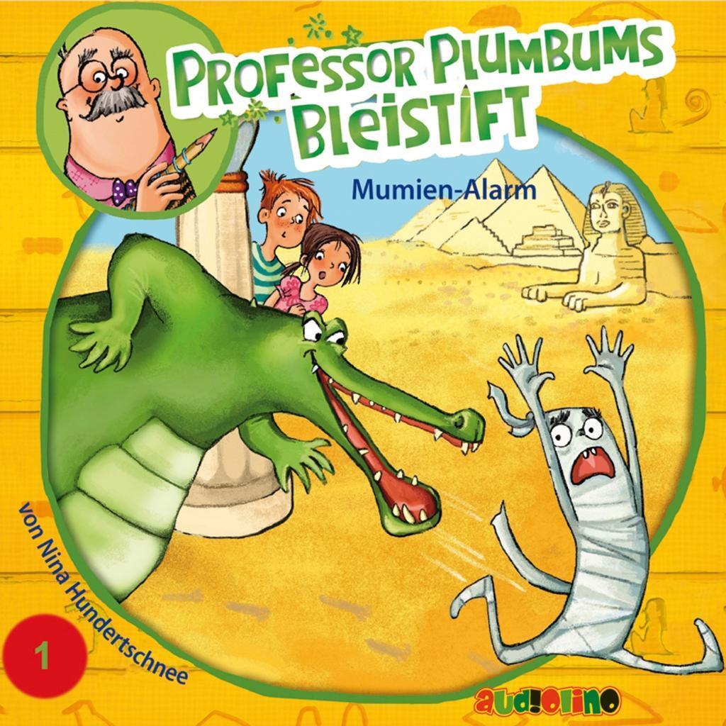 Cover: 9783867372893 | Professor Plumbums Bleistift - Mumien-Alarm! | Nina Hundertschnee | CD
