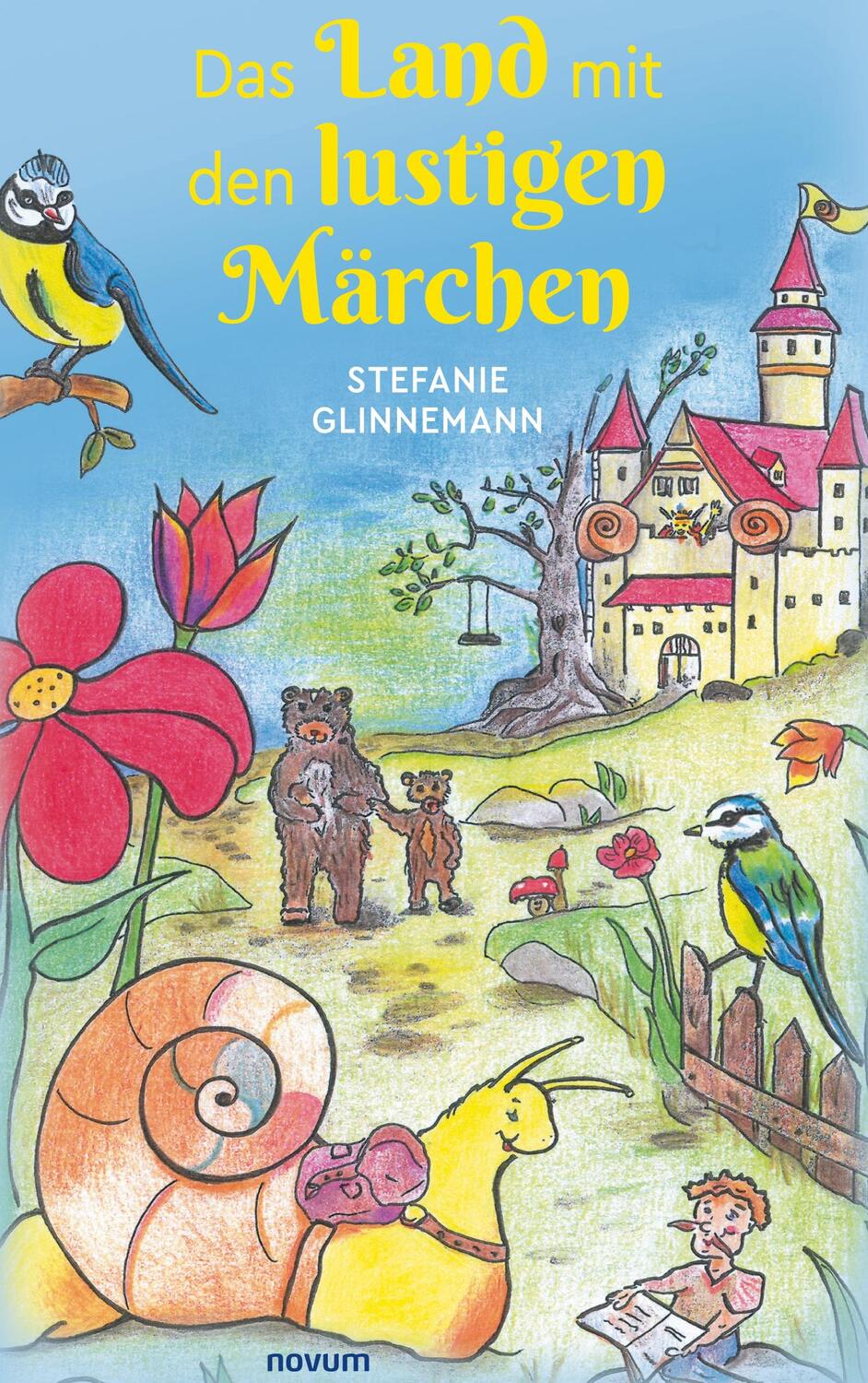 Cover: 9783991463443 | Das Land mit den lustigen Märchen | Stefanie Glinnemann | Buch | 52 S.