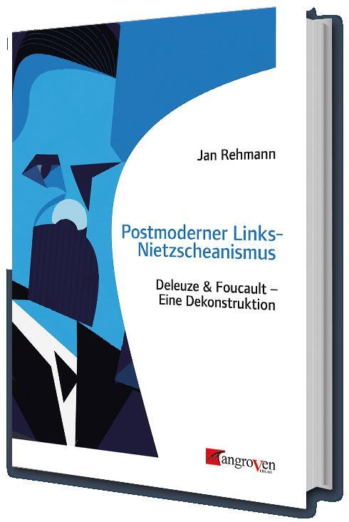 Cover: 9783946946175 | Postmoderner Links-Nietzscheanismus | Jan Rehmann | Taschenbuch | 2021