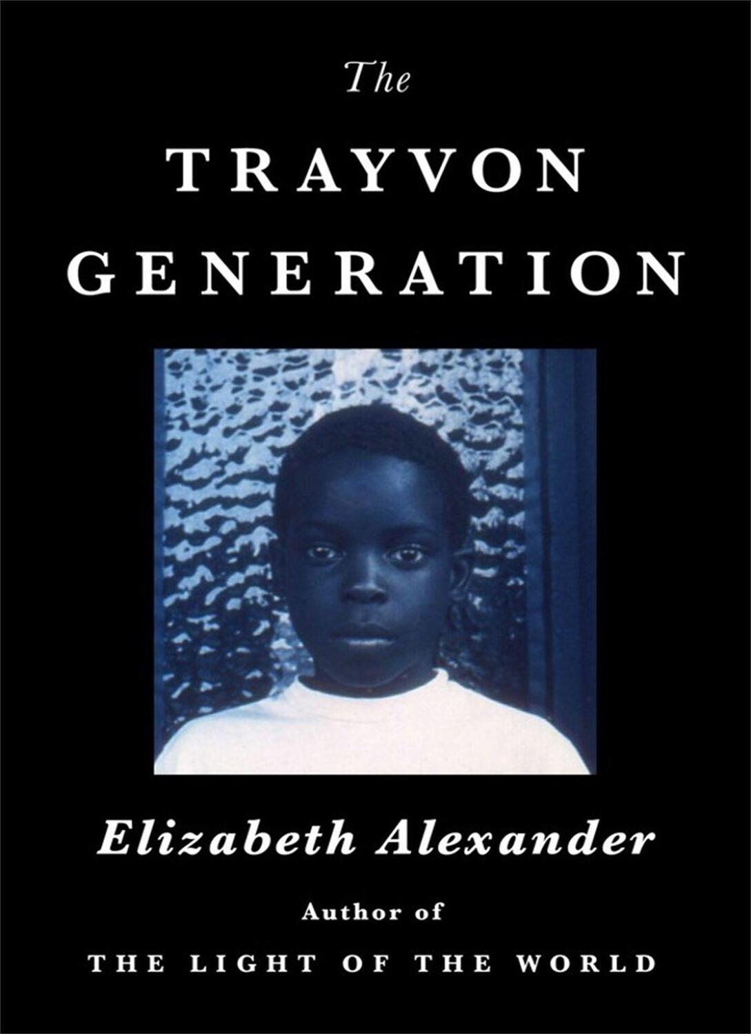 Cover: 9781538737897 | The Trayvon Generation | Elizabeth Alexander | Buch | Englisch | 2022