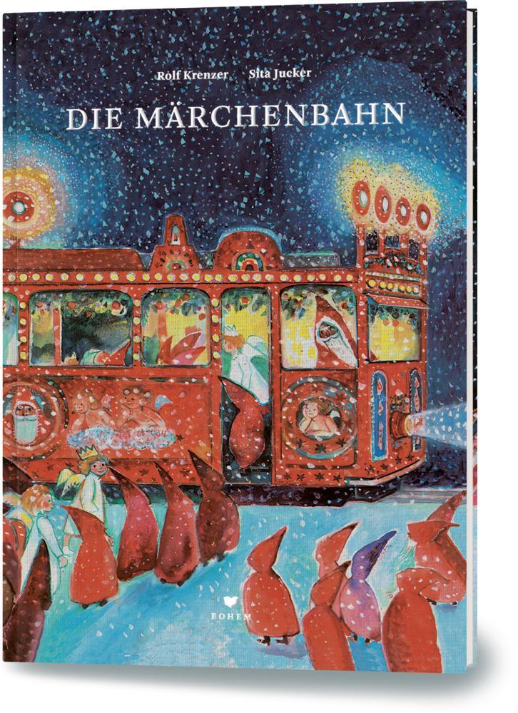 Cover: 9783855815265 | Die Märchenbahn | Rolf Krenzer | Buch | Deutsch | 2017
