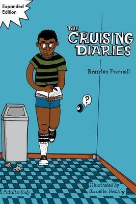 Cover: 9781945509629 | The Cruising Diaries | Expanded Edition | Brontez Purnell | Buch