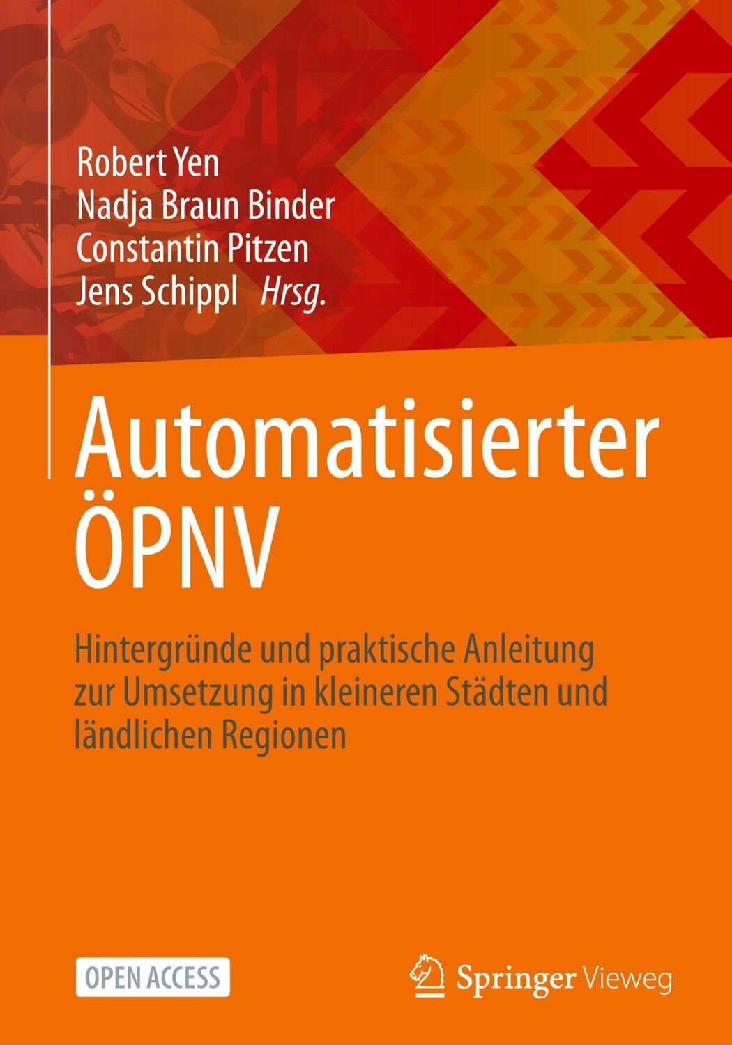 Cover: 9783662669976 | Automatisierter ÖPNV | Robert Yen (u. a.) | Buch | xvii | Deutsch