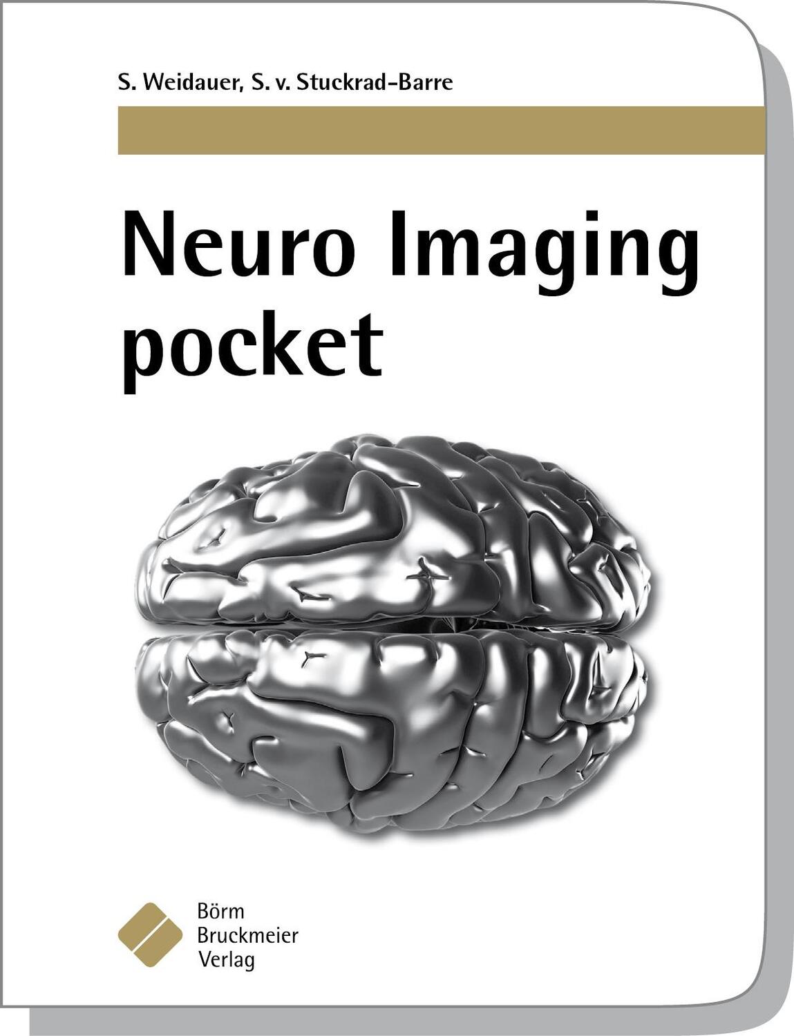 Cover: 9783898627498 | Neuro Imaging pocket | Stefan Weidauer (u. a.) | Taschenbuch | 368 S.