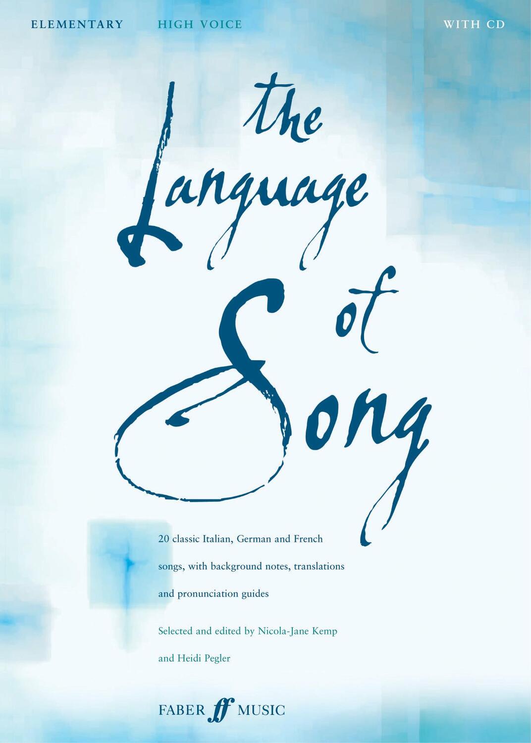 Cover: 9780571523450 | The Language of Song -- Elementary | High Voice, Book &amp; CD | Buch