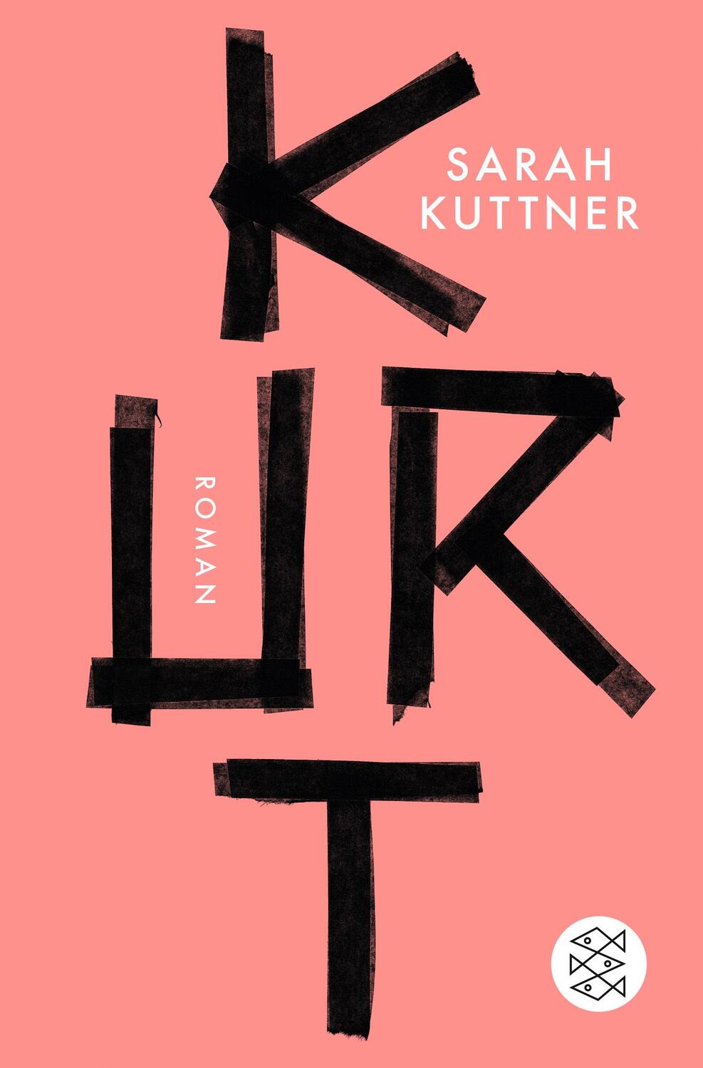 Cover: 9783596704156 | Kurt | Sarah Kuttner | Taschenbuch | Deutsch | 2020