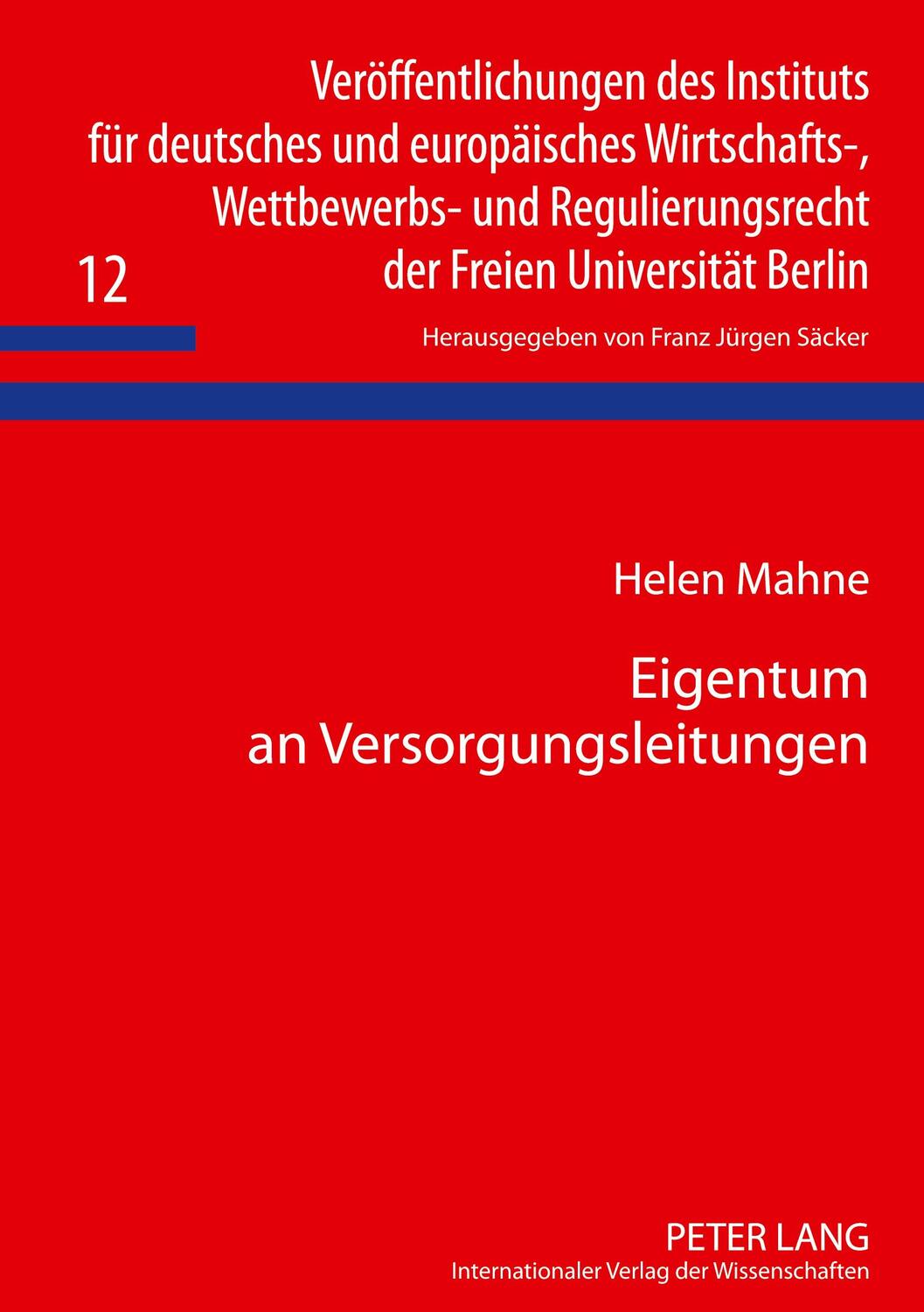 Cover: 9783631597071 | Eigentum an Versorgungsleitungen | Helen Mahne | Buch | Deutsch | 2009