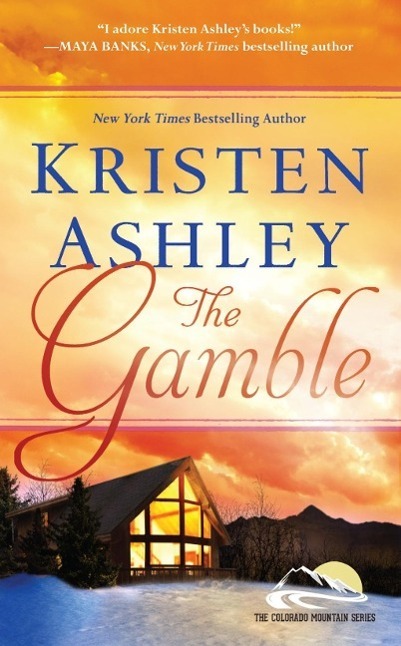 Cover: 9781455599059 | The Gamble | Kristen Ashley | Taschenbuch | Colorado Mountain | 2014