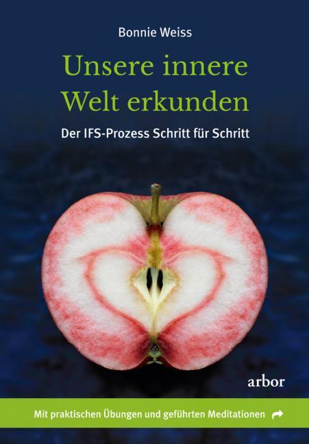 Cover: 9783867812597 | Unsere innere Welt erkunden | Bonnie Weiss | Taschenbuch | Deutsch