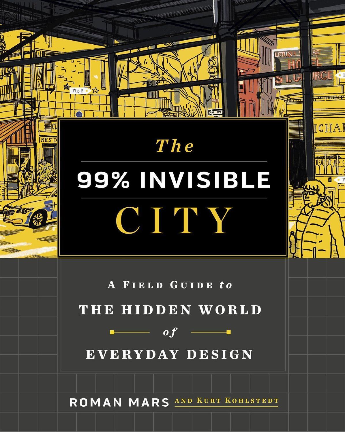Cover: 9781529355277 | The 99% Invisible City | Roman Mars (u. a.) | Buch | Englisch | 2020