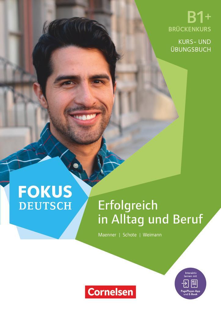 Cover: 9783061224554 | B1+ - Erfolgreich in Alltag und Beruf: Brückenkurs B1+ | Weimann