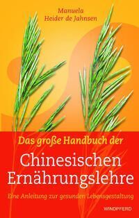Cover: 9783991140627 | Das große Handbuch der Chinesischen Ernährungslehre | Jahnsen | Buch