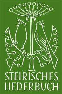 Cover: 9783701111053 | Steirisches Liederbuch | Rudolf Schwarz | Taschenbuch | Deutsch | 2013