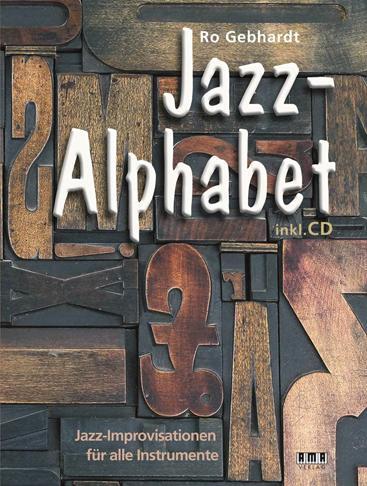 Cover: 9783899222258 | Jazz-Alphabet | Jazz-Improvisationen für alle Instrumente | Gebhardt