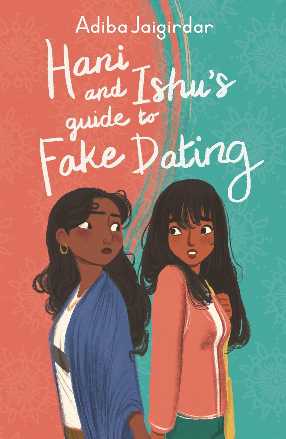 Cover: 9781444962246 | Hani and Ishu's Guide to Fake Dating | Adiba Jaigirdar | Taschenbuch