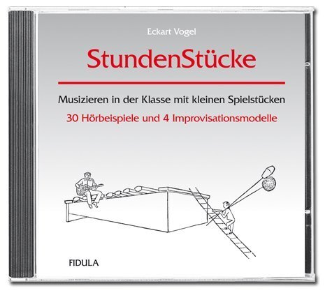Cover: 9783872266811 | StundenStücke, Audio-CD | Eckart Vogel | Audio-CD | 2017 | Fidula