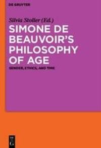 Cover: 9783110481723 | Simone de Beauvoir¿s Philosophy of Age | Gender, Ethics, and Time | XI