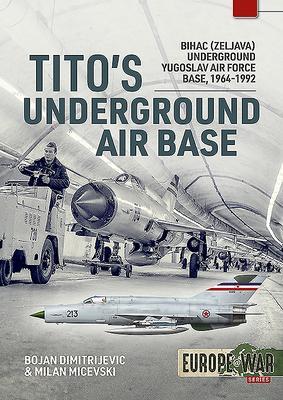 Cover: 9781913118679 | Tito's Underground Air Base | Bojan Dimitrijevic (u. a.) | Taschenbuch