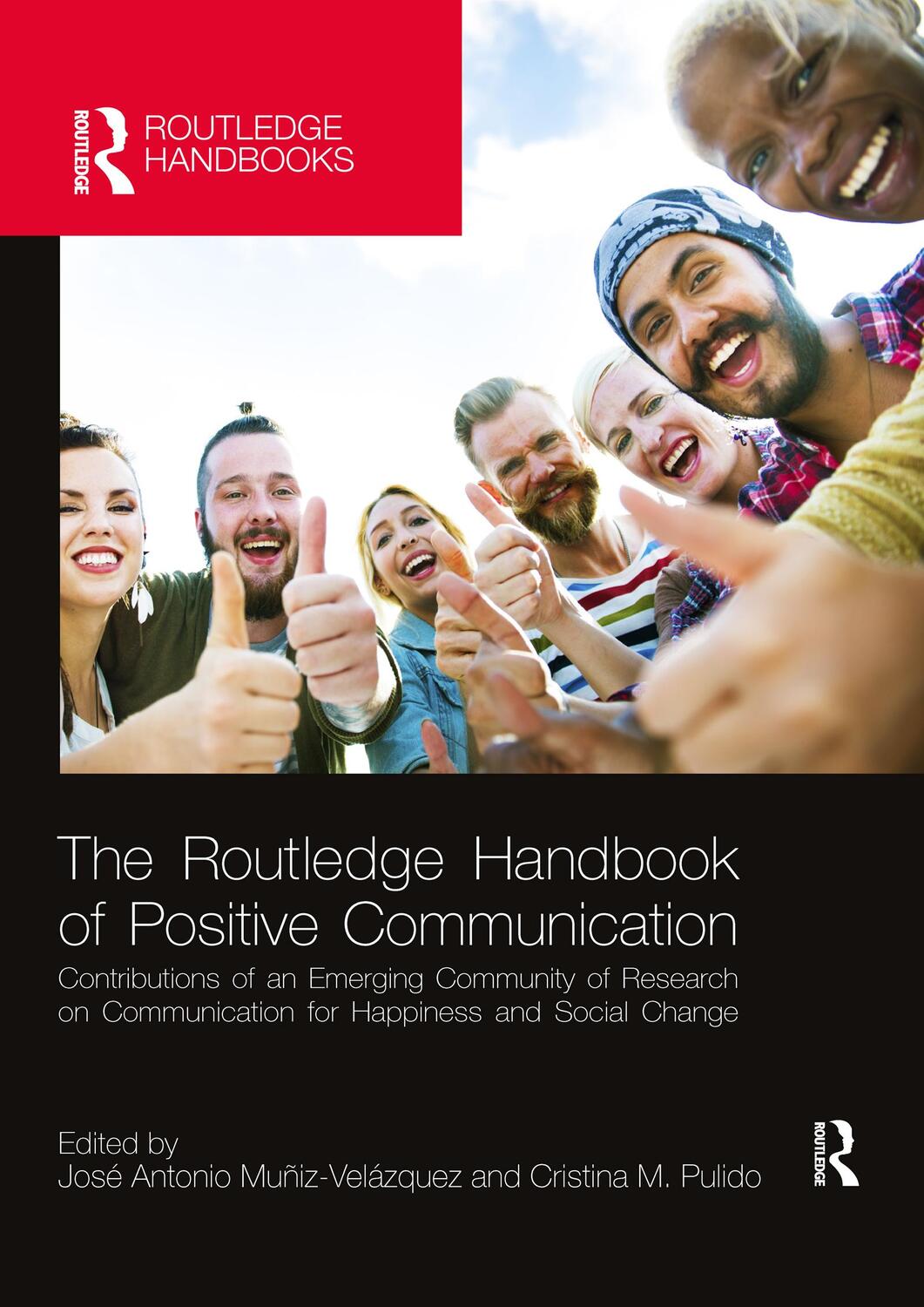 Cover: 9780367659684 | The Routledge Handbook of Positive Communication | Velázquez (u. a.)