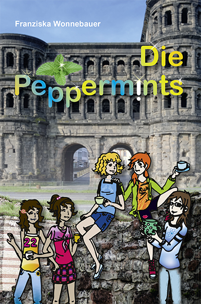 Cover: 9783945833285 | Die Peppermints | Franziska Wonnebauer | Buch | 2015