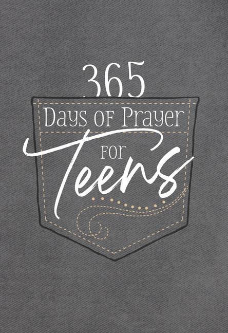 Cover: 9781424561872 | 365 Days of Prayer for Teens | 365 Daily Devotional | Llc | Buch