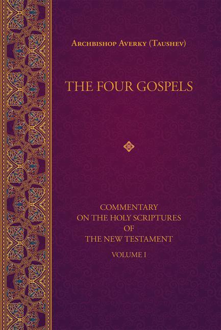 Cover: 9781942699002 | The Four Gospels | Archbishop Averky | Buch | Englisch | 2015