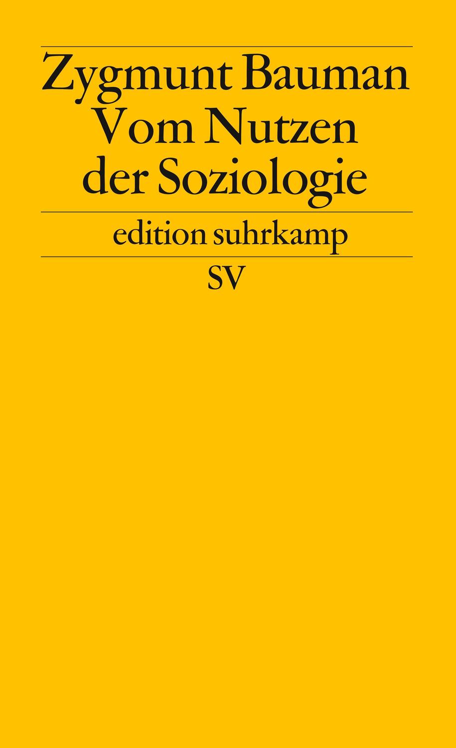 Cover: 9783518119846 | Vom Nutzen der Soziologie | Zygmunt Bauman | Taschenbuch | 329 S.