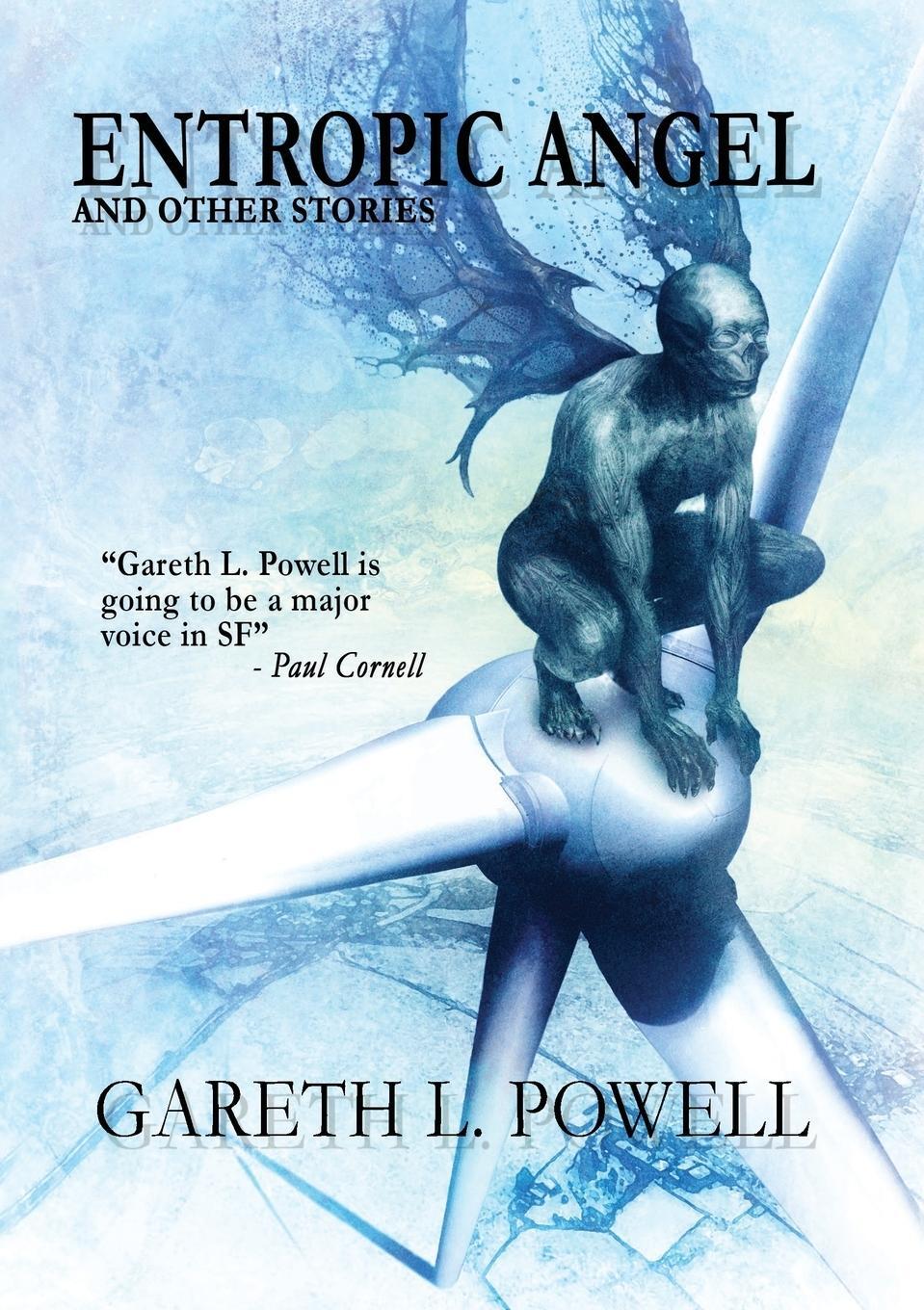 Cover: 9781910935422 | Entropic Angel | And Other Stories | Gareth L. Powell | Taschenbuch