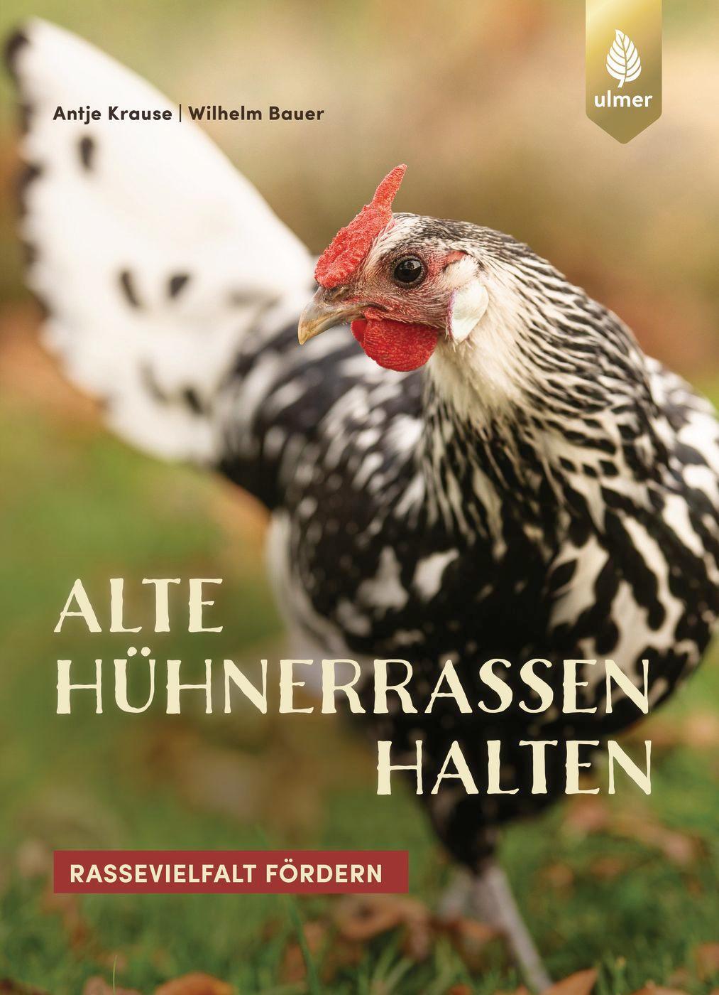 Cover: 9783818620431 | Alte Hühnerrassen halten | Wilhelm Bauer (u. a.) | Taschenbuch | 2023