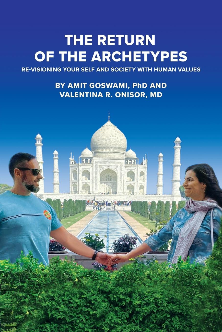 Cover: 9798886795547 | The Return of the Archetypes | Amit Goswami (u. a.) | Taschenbuch