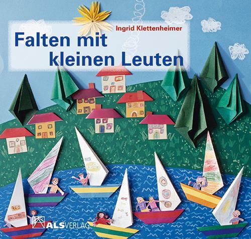 Cover: 9783891350416 | Falten mit kleinen Leuten | Ingrid Klettenheimer | Taschenbuch | 48 S.