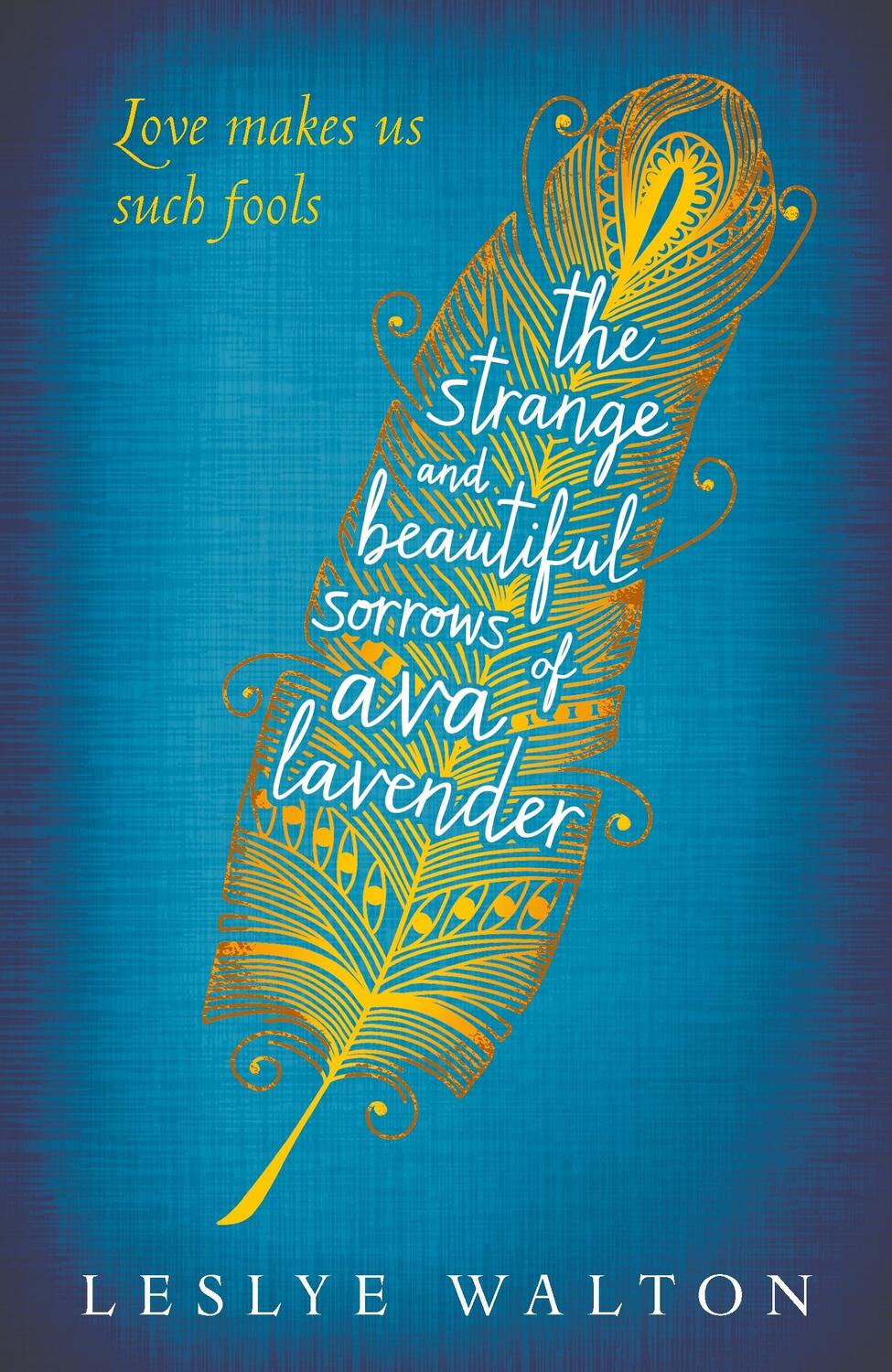 Cover: 9781406357738 | The Strange and Beautiful Sorrows of Ava Lavender | Leslye Walton