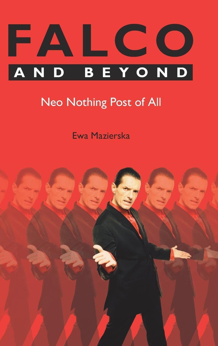 Cover: 9781845532383 | Falco and Beyond | Neo Nothing Post of All | Ewa Mazierska | Buch