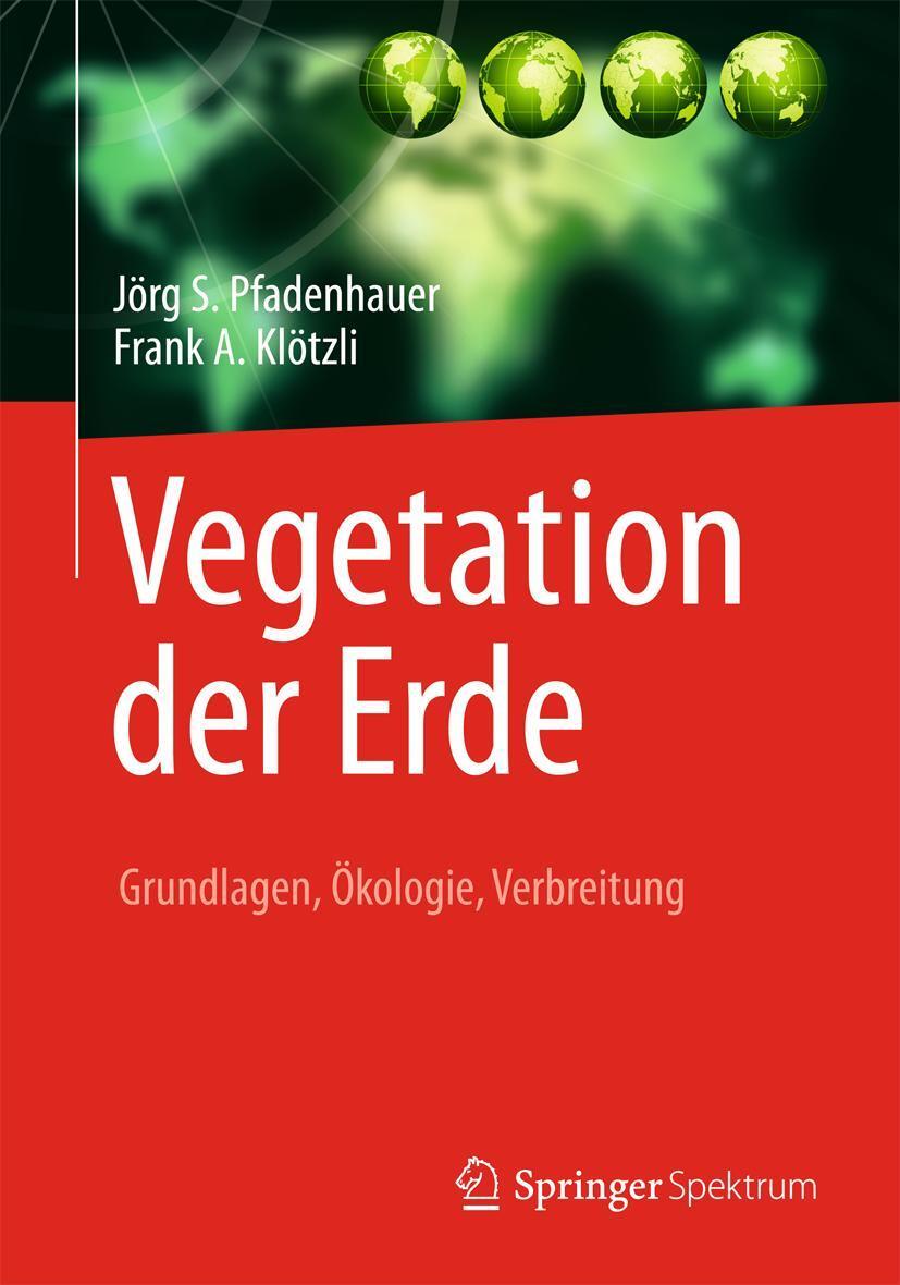Cover: 9783642419492 | Vegetation der Erde | Grundlagen, Ökologie, Verbreitung | Buch | xiv