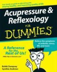 Cover: 9780470139424 | Acupressure and Reflexology for Dummies | Synthia Andrews (u. a.)
