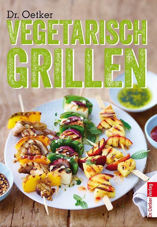 Cover: 9783767008779 | Vegetarisch Grillen | Dr. Oetker | Buch | 128 S. | Deutsch | 2016