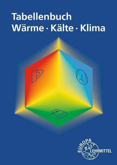 Cover: 9783758512841 | Tabellenbuch Wärme - Kälte - Klima | Ewald Bach (u. a.) | Taschenbuch