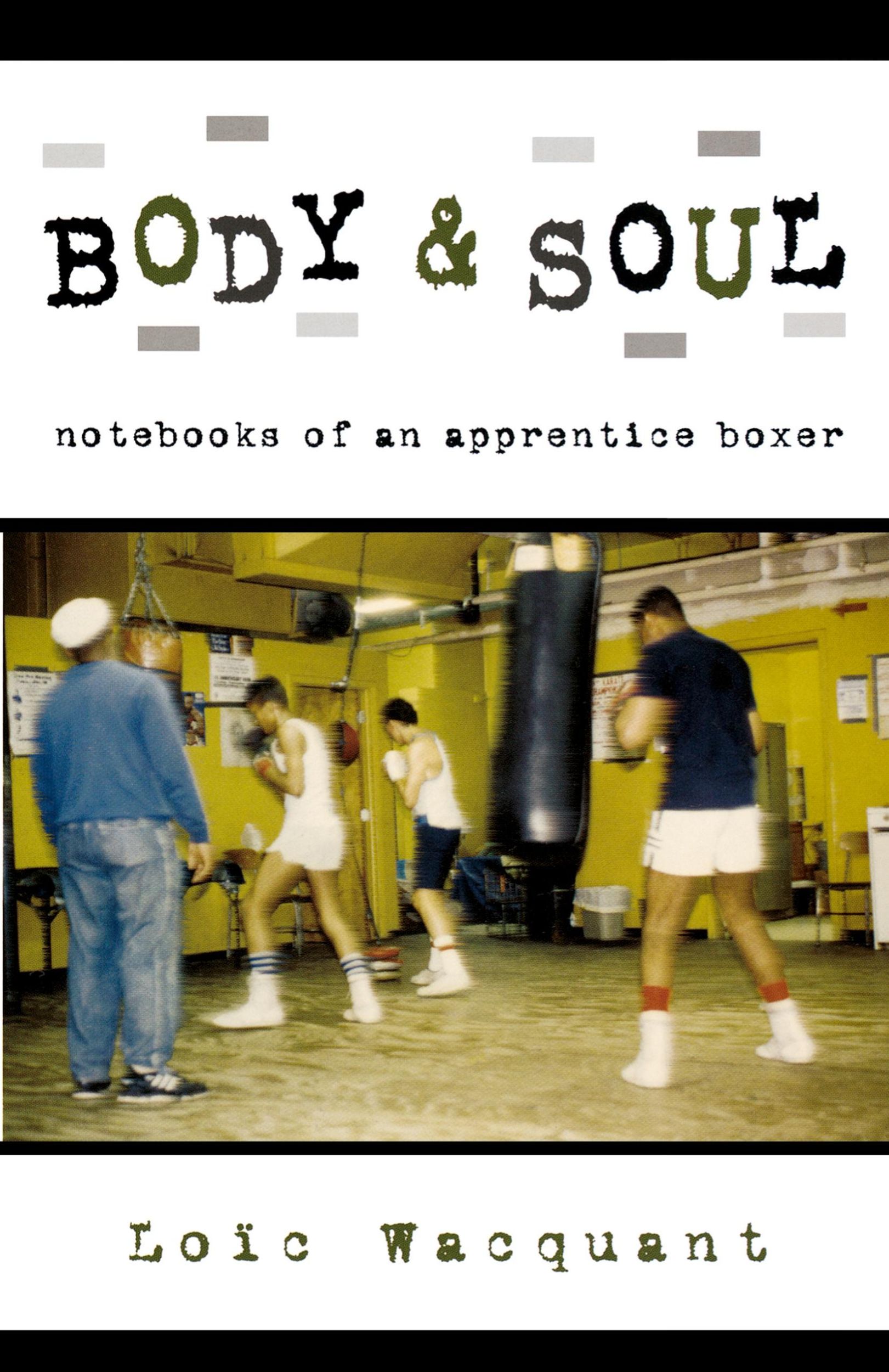 Cover: 9780195305623 | Body &amp; Soul | Notebooks of an Apprentice Boxer | Loic Wacquant | Buch