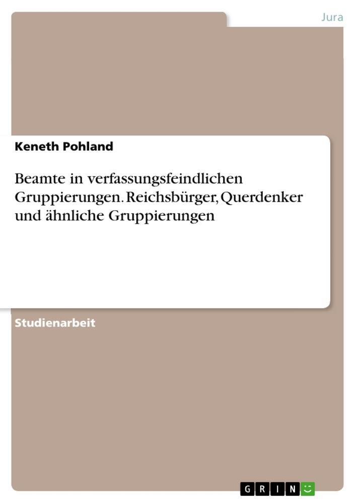 Cover: 9783346927156 | Beamte in verfassungsfeindlichen Gruppierungen. Reichsbürger,...